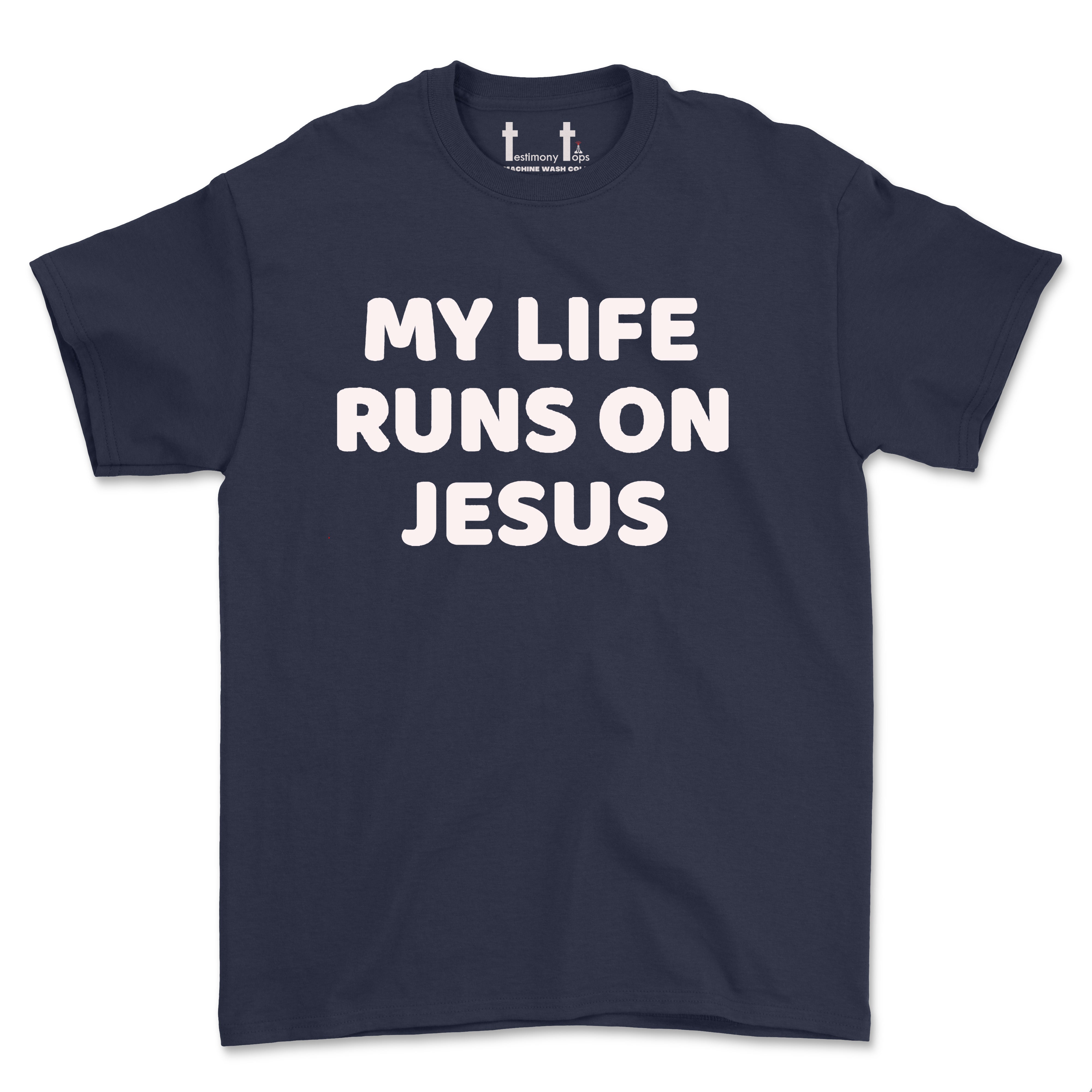 MY LIFE RUNS ON JESUS-SINGLE COLOR (UNISEX FIT) TEE. 30% OFF FOR A LIMITED TIME